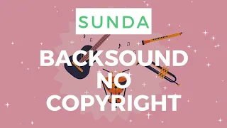 Download Backsound Musik Sunda #7 Instrument - NO COPYRIGHT MP3