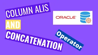 Column Alias and Concatenation Operator in SQL 2020