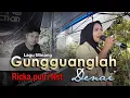 Download Lagu Pecah Lagi Broo...‼️Lagu Minang_ Gungguanglah Denai_Ricka Putri Nasution