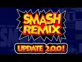 Download Lagu Smash Remix: Version 2.0.0 Release - EXPANSION PAK REQUIRED
