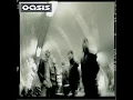 Stop Crying Your Heart Out - Oasis