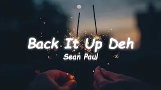 sean paul back it up deh lyrics 