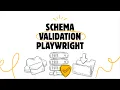 How to perform scehma validation in playwright