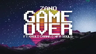 zano game over ft khuli chana u0026 mfr souls south african music 