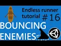 Bouncing Enemies - Endless Runner Tutorial in Unity