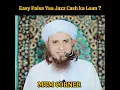 Lagu Easy Paisa Yaa Jazz Cash ka Loan ? || Hazrat Mufti Tariq Masood Sahab ❤️🫀