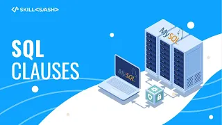 Clauses in SQL BETWEEN IN LIKE COUNT DISTINCT Clauses in SQL SQL Tutorial Skillslash