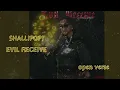 SHALLIPOPI - Evil Receive (OPEN VERSE) + FREE INTSRUMENTAL