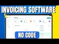 How To Make invoicing Software with NO CODE AI