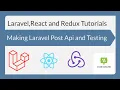 Laravel React Redux Series 4 Making Post Api and using Api Checker for Beginners React