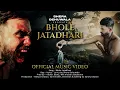 Lagu BHOLA JATADHARI (Official Video) | Shera Dehuwala | New Marathi Rap Song 2025