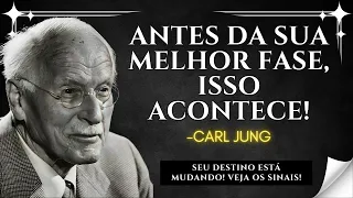 Você Verá Isto Pouco Antes de Entrar no MELHOR CAPÍTULO da Sua Vida – Carl Jung (Filosofia)
