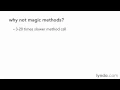 3 1 What is a magic method and do I need one