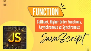 JavaScript Function Masterclass Callback Higher Order Async vs Sync Bangla