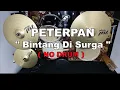 PETERPAN - BINTANG DISURGA (NO SOUND DRUM)