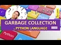 GARBAGE COLLECTION IN PYTHON HOW TO DESTROY OBJECTS OR GARBAGE COLLECTION IN PYTHON HINDI URDU