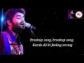 The Breakup Song (Lyrics)- Ae Dil Hai Mushkil | Pritam |Arijit Singh |  Badshah | Jonita Gandhi