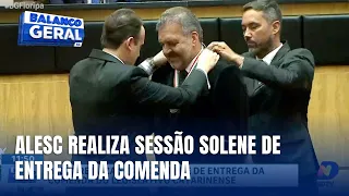 Alesc entrega Comenda do Legislativo Catarinense em sessão solene