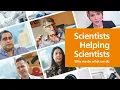 Scientists Helping Scientists Why we do what we do