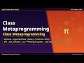 Class Metaprogramming Class Metaprogramming Selection With Sathi
