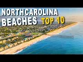 Top 10 Beaches in North Carolina