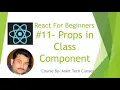 React JS-Typescript Tutorial 11 - Props in Class Component Tech Ankit Saxena