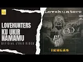 Lovehunters - Ku Ukir Nama Mu (Official Lyric Video)
