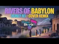 Download Lagu Rivers of Babylon - (Boney M) – Cover Remix  Throwback Party Anthem |Epic Dance Mix #MusicShortsPlus