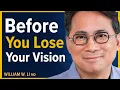 The 5 Amazing Foods That Help Protect Your Vision | Dr. William Li
