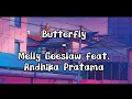 Butterfly - Melly Goeslaw feat. Andhika Pratama ( Lirik Lagu )