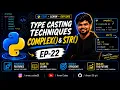 Type Casting Techniques complex str EP-22