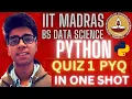 Python Quiz 1 Previous Year Questions Solved in One Shot Foundation Exam IIT Madras BS Data Science
