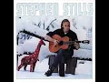 Stephen Stills - Love The One You're With