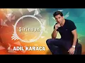 Download Lagu Adil Karaca — Şirinsən | 2019