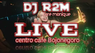 dj rere monique live bojonegoro djcantik reremonique bojonegoro