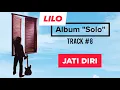 Download Lagu LILO - Jati Diri (Video Lirik Album \