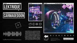 lektrique carmageddon this is cyberpunk 