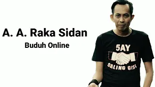 Download AA Raka Sidan - Buduh Online MP3