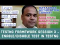 TestNG - Enable and Disable Test in TestNG