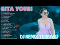 GITA YOUBI FULL ALBUM TERBARU 2021 PALING HITS - DANGDUT REMIX TERBARU 2021 FULL BASS
