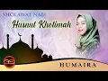 Lagu HUMAIRA - HUSNUL KHOTIMAH