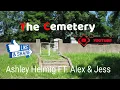 The Cemetery What did we catch