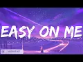Download Lagu Adele - Easy On Me (Lyrics)