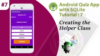 7 Multiple Choice Quiz App with SQLite Integration Part 7 - Create Helper Class