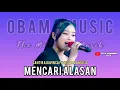 Download Lagu Mencari Alasan - Cantika Davinca ft Obama Music