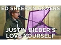 Download Lagu Ed Sheeran covers Justin Bieber's 'Love Yourself' (Live) | KISS Presents