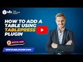 How to add a table using Tablepress Plugin