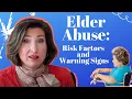 Elder Abuse Risk Factors and Warning signs