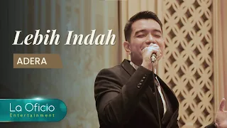 Download Lebih Indah - Adera Ega (La Oficio Cover) MP3