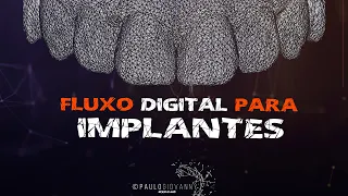 Fluxo digital para implantes...